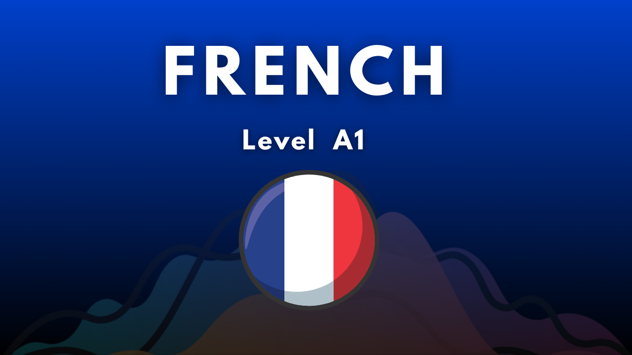 French Level A1 Course